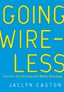 Going Wireless